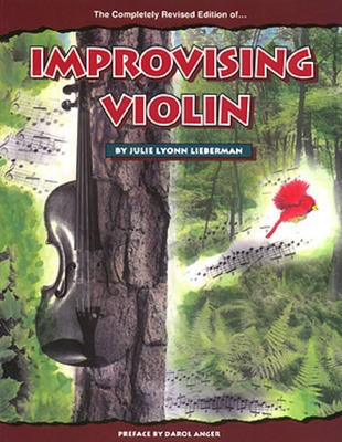 Improvising Violin - Violin Julie Lyonn Lieberman Hal Leonard Violin Solo