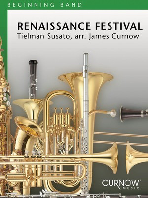 Renaissance Festival - Grade 1.5 - Score Only - Tielman Susato - James Curnow Curnow Music Score