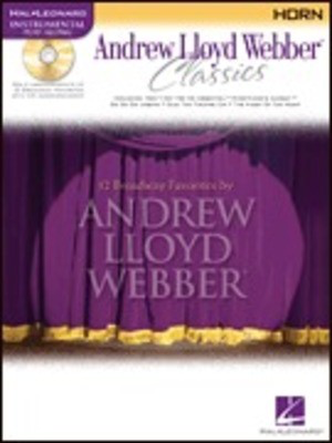 Andrew Lloyd Webber Classics - Horn - Horn Play-Along Book/CD Pack - Andrew Lloyd Webber - French Horn Sheet Music Hal Leonard /CD