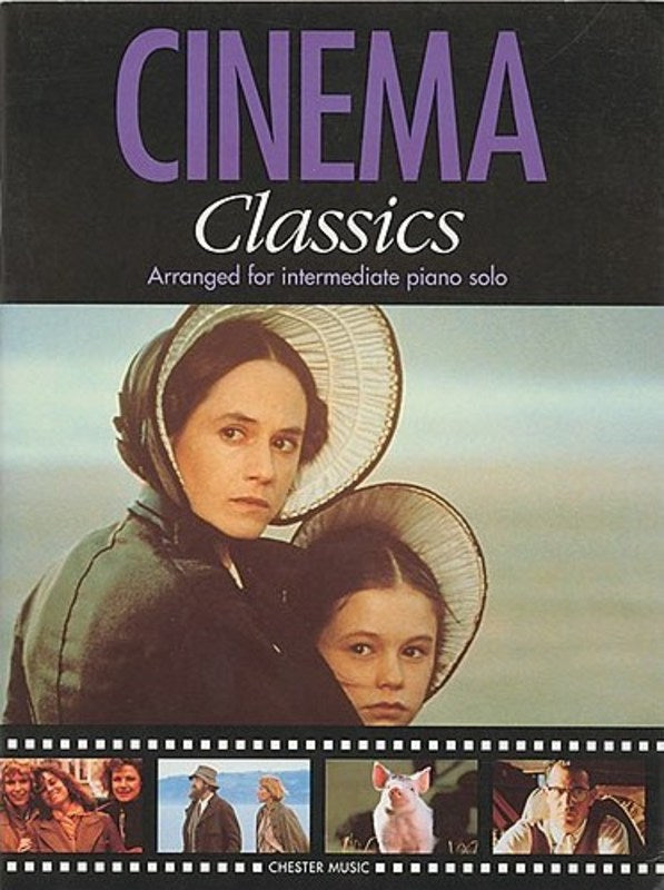 Cinema Classics: Intermediate - Piano Solo Chester CH61429