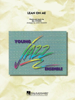 Lean on Me - Bill Withers - John Wasson Hal Leonard Score/Parts