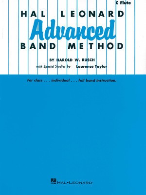 Hal Leonard Advanced Band Method - C Flute - Harold W. Rusch - Flute Hal Leonard