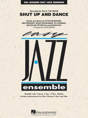 Shut Up and Dance - John Berry ` Hal Leonard Score/Parts