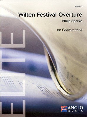 Wilten Festival Overture - Grade 5 - Score and Parts - Philip Sparke - Anglo Music Press Score/Parts
