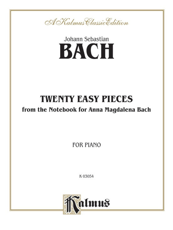 Bach - Twenty Easy Pieces from the Anna Magdalena Notenbuch - Piano Solo (Digital Download)