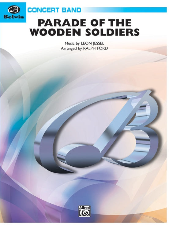Parade of the Wooden Soldiers - Concert Band Conductor Score & Parts (Digital Download)