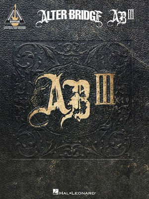 Alter Bridge - AB III - Guitar Hal Leonard Guitar TAB