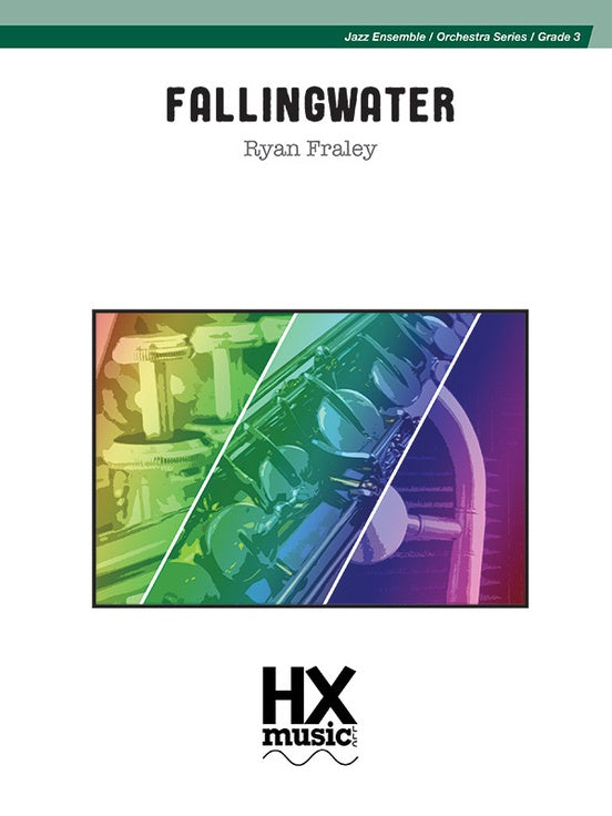 Fallingwater – Jazz Ensemble Conductor Score & Parts (Digital Download)