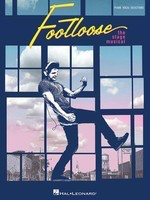 Footloose: The Stage Musical - Tom Snow - Piano|Vocal Hal Leonard Vocal Selections