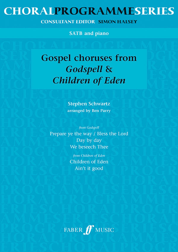 CHORUSES GODSPELL ETC SATB
