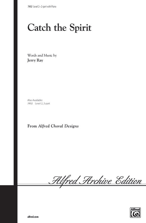 Catch the Spirit - 2-Part Choral Octavo (Digital Download)