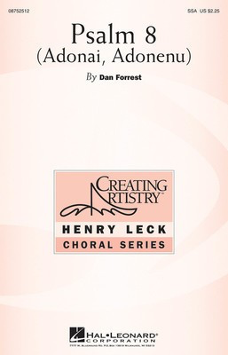 Psalm 8 - (Adonai, Adonenu) - Dan Forrest - SSA Hal Leonard Octavo