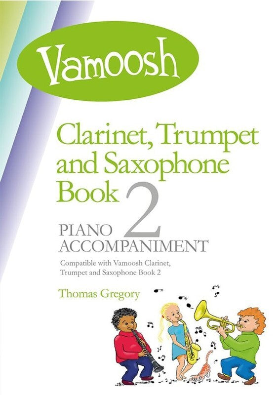 Vamoosh Clarinet,Trumpet and Saxophone Book 2 - Piano Accompaniment Gregory Vamoosh VAM87
