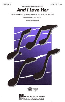 And I Love Her - John Lennon|Paul McCartney - TTB Audrey Snyder Hal Leonard Choral Score Octavo