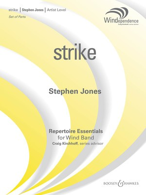 Strike - Windependence Artist Level (Grade 5) - Stephen M. Jones - Boosey & Hawkes Score/Parts
