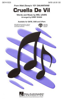 Cruella De Vil - (from 101 Dalmatians) - Mel Leven - 2-Part Kirby Shaw Hal Leonard Choral Score Octavo