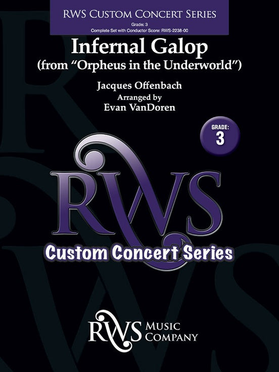 Infernal Galop - From Orpheus in the Underworld (Custom Concert Band) - Concert Band Conductor Score & Parts(Digital Download)