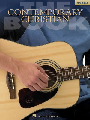 The Contemporary Christian Book - Various - Guitar Hal Leonard Melody Line, Lyrics & Chords