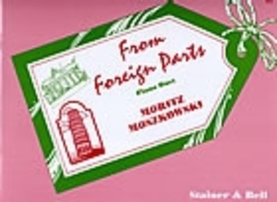 From Foreign Parts Pd - Moritz Moszkowski - Piano Stainer & Bell Piano Duet