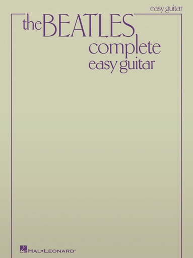 The Beatles Complete - Easy Guitar - Updated Edition - Guitar|Vocal Hal Leonard