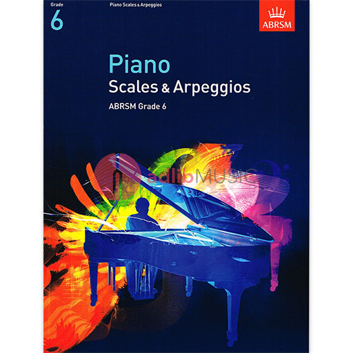 ABRSM Piano Scales Arpeggios & Broken Chords Gr 6