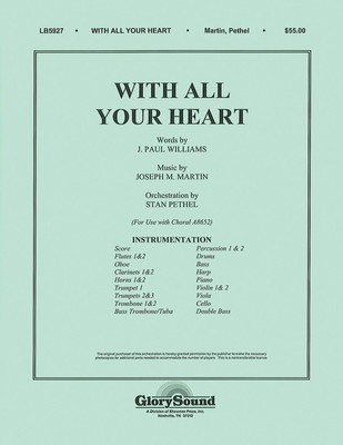With All Your Heart - J. Paul Williams|Joseph M. Martin - Stan Pethel Shawnee Press Instrumental Parts Score/Parts