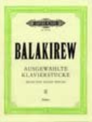 Selected Piano Pieces Bk 2 - Piano Solo - Mily Alexeyevich Balakirev - Peters EP9576B