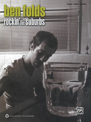 Ben Folds - Rockin' the Suburbs - Alfred Music Piano, Vocal & Guitar