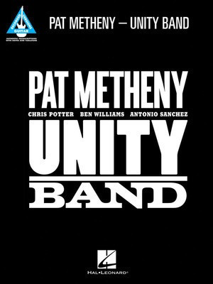 Pat Metheny - Unity Band - Guitar Hal Leonard Guitar TAB