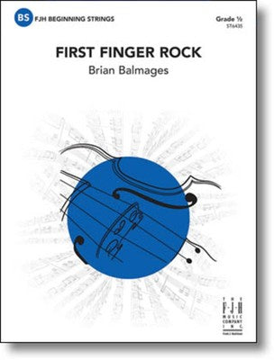 First Finger Rock String Orchestra Grade 0.5 Score/Parts - Brian Balmages - FJH Music Company -