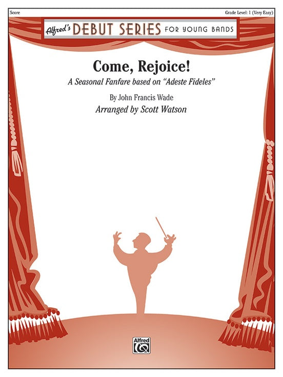 Come, Rejoice! - Concert Band Conductor Score & Parts (Digital Download)