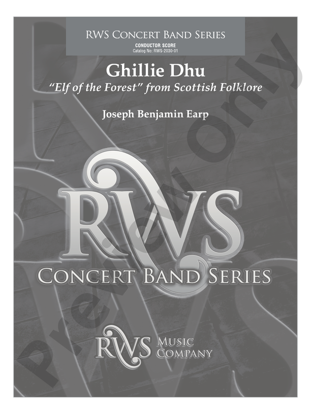 Ghillie Dhu - "Elf of the Forest" from Scottish Folklore (RWS Concert Band) - Concert Band Conductor Score & Parts (Digital Download)