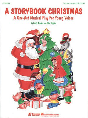 A Storybook Christmas (Musical) - Emily Crocker|John Higgins - Hal Leonard ShowTrax CD CD