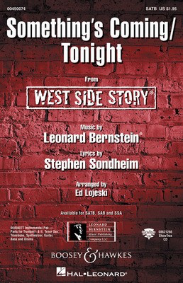 Something's Coming/Tonight (from West Side Story) - Leonard Bernstein|Stephen Sondheim - SAB Ed Lojeski Hal Leonard Choral Score Octavo