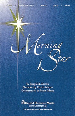 Morning Star - Joseph M. Martin - SATB Brant Adams Pamela Martin Shawnee Press Choral Score Octavo