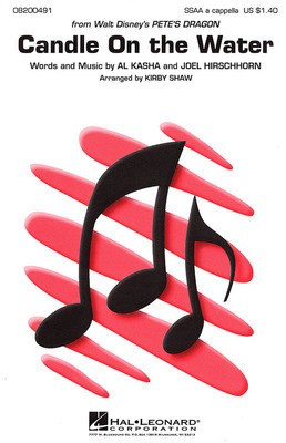 Candle on the Water - (from Pete's Dragon) - Al Kasha|Joel Hirschhorn - SSAA Kirby Shaw Hal Leonard Choral Score Octavo