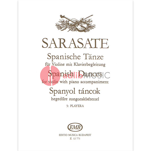 Sarasate - Pleyera from 5 Spanish Dances Op23/1 - Violin/Piano Accompaniment EMB Z12771