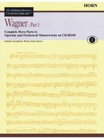 Wagner: Part 1 - Volume 11 - The Orchestra Musician's CD-ROM Library - Horn - Richard Wagner - French Horn Sheet Music Hal Leonard CD-ROM