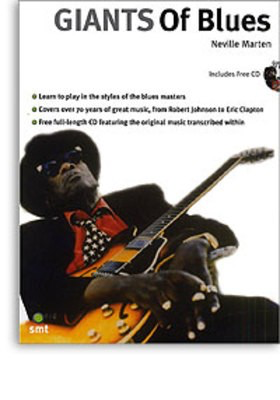 Giants Of Blues - Guitar Neville Marten Sanctuary Guitar TAB /CD