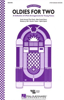 Oldies for Two (Collection) - 2-Part Roger Emerson Hal Leonard Choral Score Octavo