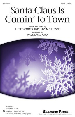 Santa Claus is Comin' to Town - Haven Gillespie|J. Fred Coots - Paul Langford Shawnee Press StudioTrax CD CD