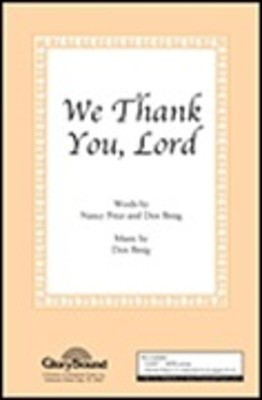 We Thank You, Lord - Don Besig|Nancy Price - SATB Shawnee Press Choral Score Octavo