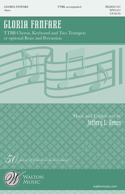 Gloria Fanfare - Jeffery L. Ames - TTBB Walton Music Choral Score Octavo