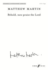 Behold, now praise the Lord - SATB Chorus (Digital Download)