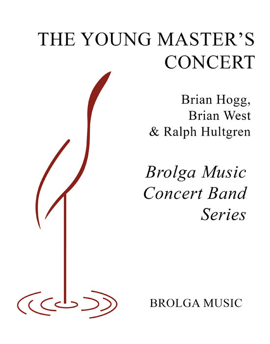 Hogg/West/Hultgren - The Young Master's Concert - Concert Band grade 1/2 Brolga Music Publishing