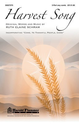 Harvest Song - Ruth Elaine Schram - 2-Part Shawnee Press Choral Score Octavo