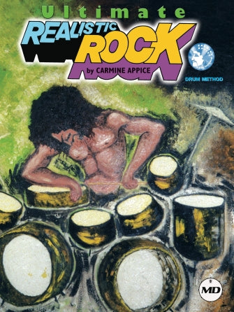 Appice - Ultimate Realistic Rock Drum Method - Book/CD Modern Drummer 362587