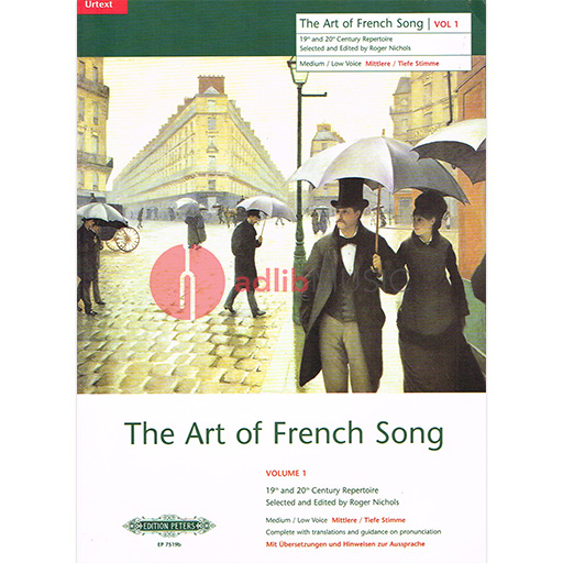Art of French Song Volume 1 - Low Voice Peters P7519B