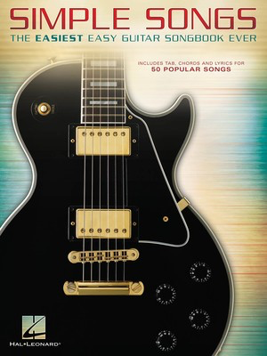 Simple Songs - Easy Guitar Tab/Lyrics/Chords Hal Leonard 141256