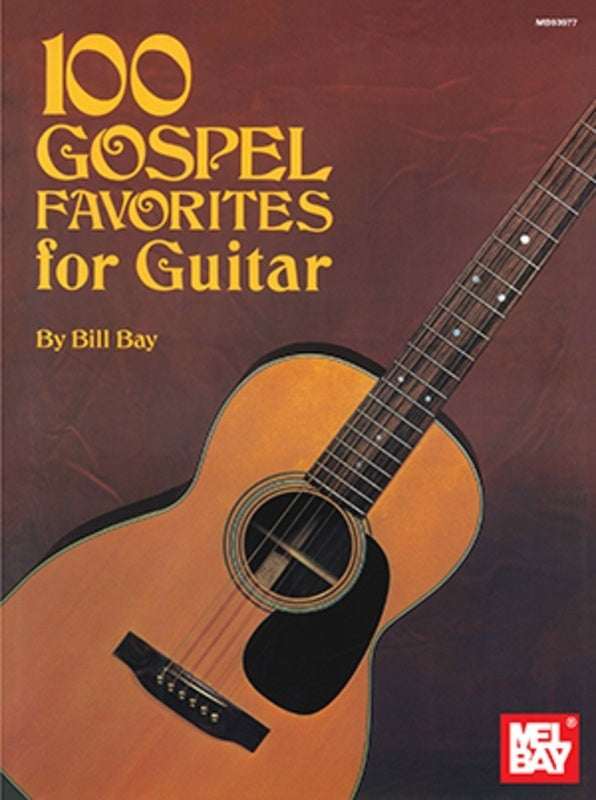 100 Gospel Favourites for Guitar - Mel Bay MB93977